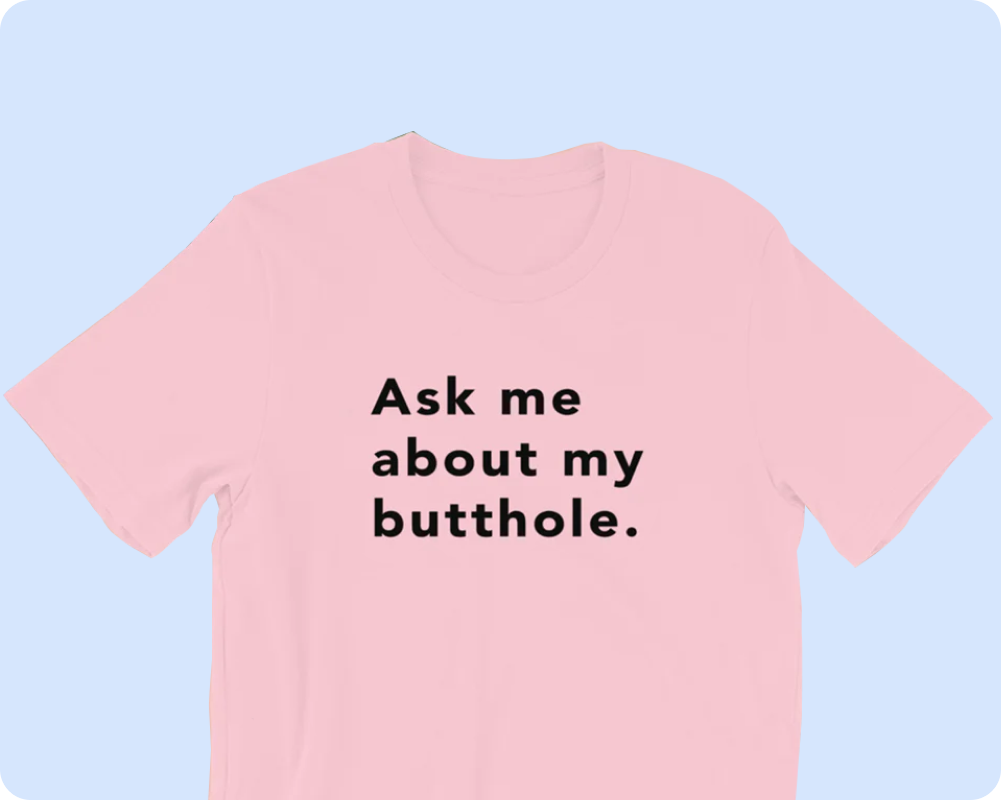 TUSHY Butthole Shirt - Image 2