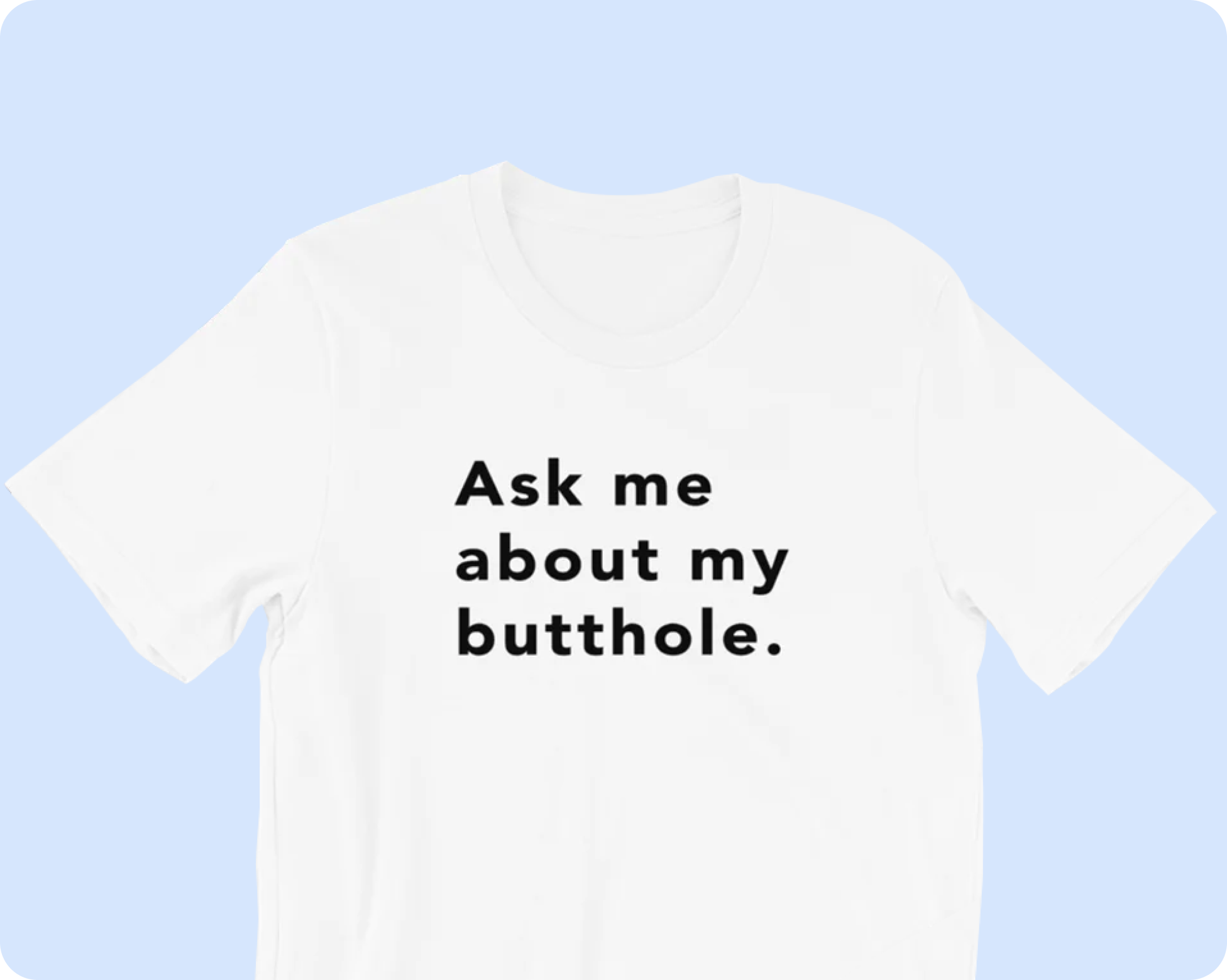 TUSHY Butthole Shirt - Image 3